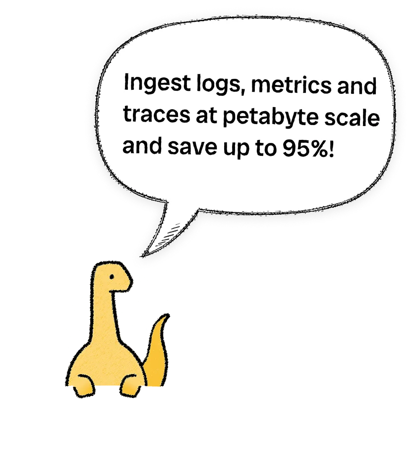 Bronto saying: Ingest logs, metrics and traces at petabyte scale and save up to 95%!